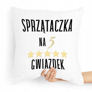 Poduszka Dla Sprzątaczki Na Prezent Urodziny