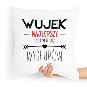 Poduszka Dla Wujka Wujek Najlepszy Partner