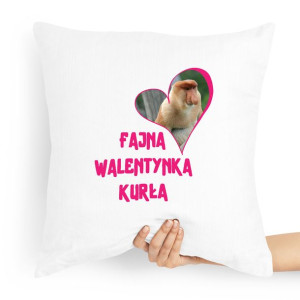 Poduszka Na Walentynki Fajna Walentynka Kurła