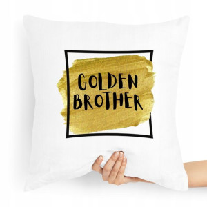 Poduszka Prezent Dla Brata Golden Brother