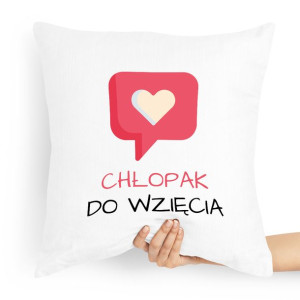 Poduszka Prezent Dla Chłopaka Chłopak Do Wzięcia