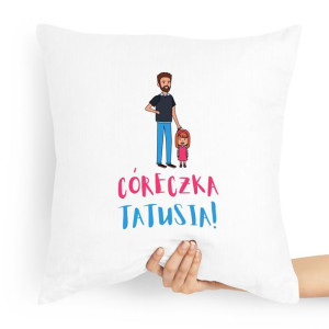 Poduszka Prezent Dla Córki Córeczka Tatusia