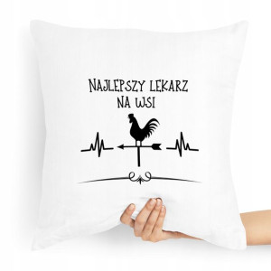 Poduszka Prezent Dla Doktora Najlepszy Na Wsi
