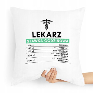 Poduszka Prezent Dla Doktora Stawka Godzinowa