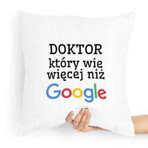 Poduszka Prezent Dla Doktora Wie Więcej Niż Google