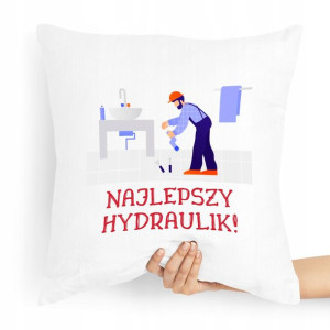 Poduszka Prezent Dla Hydraulika Najlepszy Prezent
