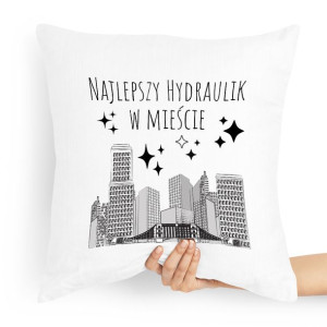 Poduszka Prezent Dla Hydraulika Najlepszy W