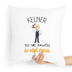 Poduszka Prezent Dla Kelnera To Styl Życia