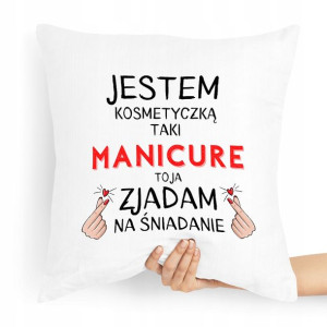 Poduszka Prezent Dla Kosmetyczki Jestem