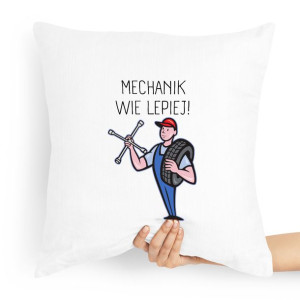 Poduszka Prezent Dla Mechanika Mechanik Wie Lepiej