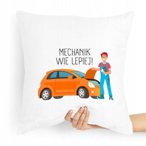 Poduszka Prezent Dla Mechanika Mechanik Wie Lepiej