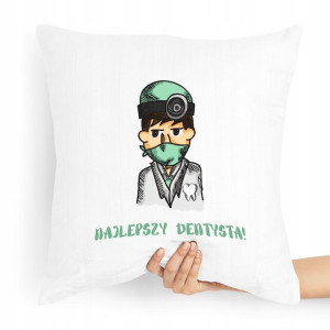 Poduszka Prezent Dla Najlepszego Dentysty Świata