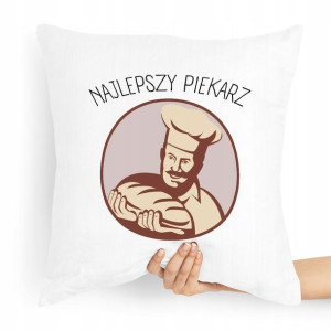 Poduszka Prezent Dla Piekarza Najlepszy Piekarz