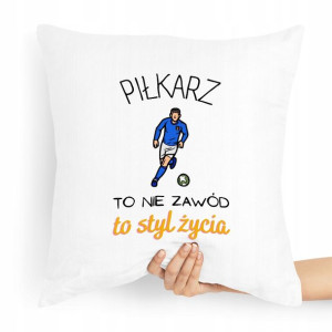 Poduszka Prezent Dla Piłkarza To Styl Życia