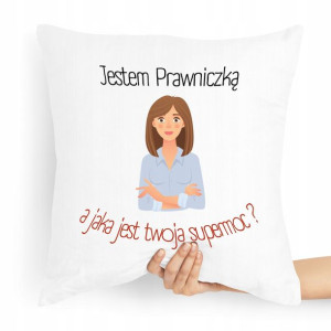 Poduszka Prezent Dla Prawnika Jestem Prawniczką
