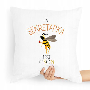 Poduszka Prezent Dla Sekretarki Jest Osom
