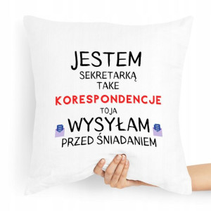 Poduszka Prezent Dla Sekretarki Jestem Sekretarką
