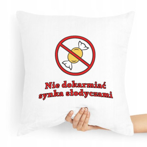 Poduszka Prezent Dla Syna Syneczek Nie Dokarmiać