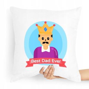 Poduszka Prezent Dla Taty Ojca Best Dad Ever