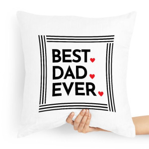 Poduszka Prezent Dla Taty Ojca Best Dad Ever