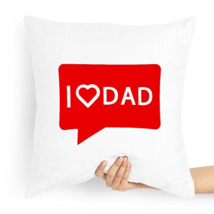 Poduszka Prezent Dla Taty Ojca I Love Dad
