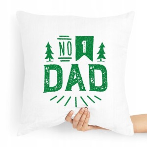 Poduszka Prezent Dla Taty Ojca Nomber 1 Dad