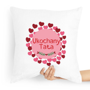 Poduszka Prezent Dla Taty Ojca Ukochany Tata