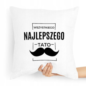 Poduszka Prezent Dla Taty Wszystkiego Najlepszego