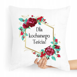 Poduszka Prezent Dla Teścia Dla Kochanego Teścia
