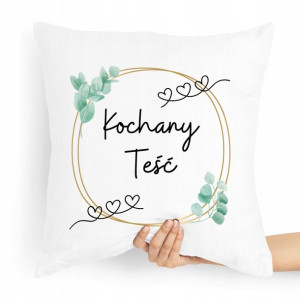 Poduszka Prezent Dla Teścia Taty Kochany Teść