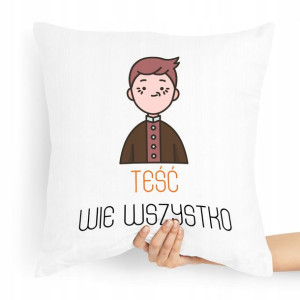 Poduszka Prezent Dla Teścia Teść Wie Wszystko