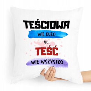 Poduszka Prezent Dla Teścia Teść Wie Wszystko!