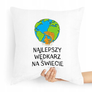 Poduszka Prezent Dla Wędkarza Najlepszy Na Świecie