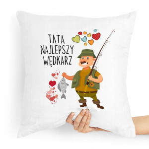 Poduszka Prezent Dla Wędkarza Tata Najlepszy