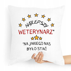 Poduszka Prezent Dla Weterynarza Najlepszy