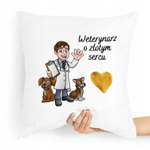 Poduszka Prezent Dla Weterynarza O Złotym Sercu