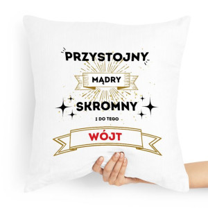 Poduszka Prezent Dla Wójta Przystojny Mądry