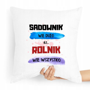 Poduszka Prezent Idealny Dla Rolnika Wie Wszystko