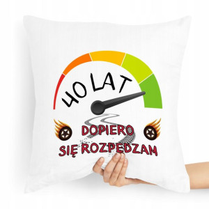 Poduszka Prezent Idealny Na Urodziny 40 40te 40-te