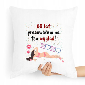 Poduszka Prezent Idealny Na Urodziny 60 60te 60-te