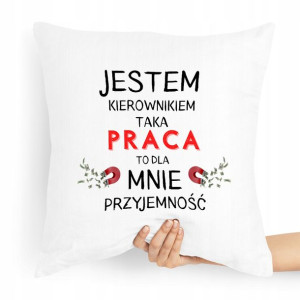 Poduszka Prezent Kierownika Jestem Kierownikiem