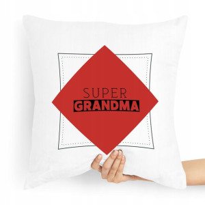 Poduszka Prezent Na Dzień Babci Super Grandma