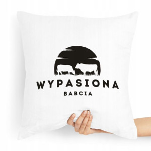 Poduszka Prezent Na Dzień Babci Wypasiona Babcia