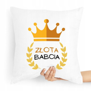 Poduszka Prezent Na Dzień Babci Złota Babcia