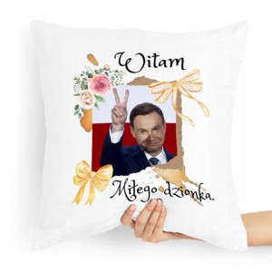 Poduszka Prezent Politycy Andzej Duda Prezydent