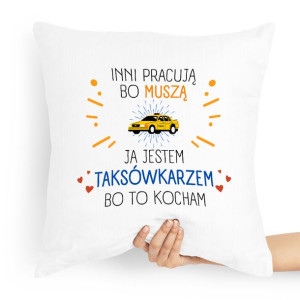 Poduszka Prezent Taksówkarza Jestem Taksówkarzem