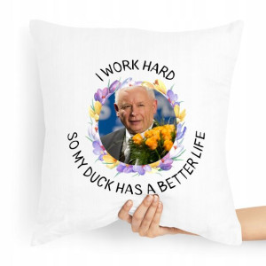 Poduszka Prezesa Pis Jarosław Kaczyński Work Hard