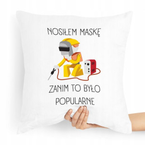 Poduszka Spawacza Nosił Maskę Zanim To Było Modne