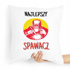 Poduszka Super Prezent Dla Najlepszego Spawacza