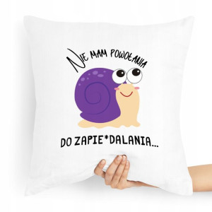 Poduszka Zabawny Prezent Nie Mam Powołania